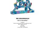 Mr. Brainwash Life Is Beautiful 68.5 X 106.6 X 20.3 Cm