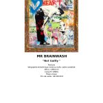 Mr. Brainwash Not Guilty 139.1 X 108.6 Cm
