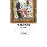 Mr. Brainwash Not Guilty 67.9 X 57.7 Cm