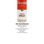 Mr. Brainwash Tomato Spray 182.9 X 63.5 X 63.5 Cm
